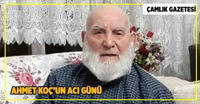 Ahmet Koç’un acı günü