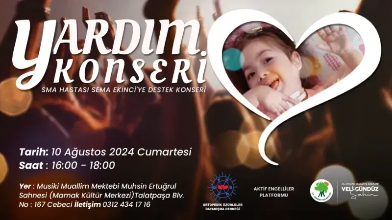 Mamak Belediyesi Sema Bebek İçin Konser Düzenliyor Küçük Bağışlar Büyük Umutlar