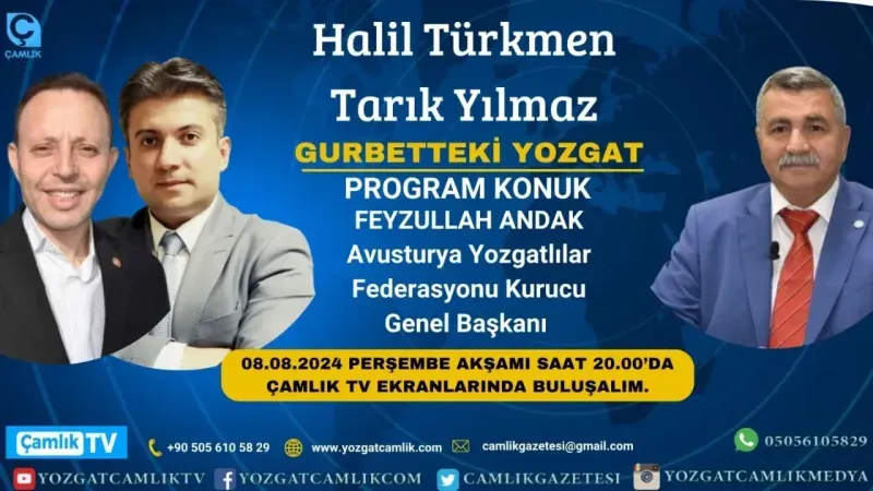 Yozgat Çamlık TV’den Yeni Program: 'Gurbetteki Yozgat'