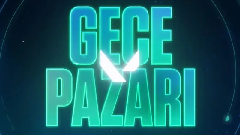 Valorant Gece Pazarı ne zaman 2024