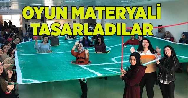 Çocuk Gelişimi Bölümü Öğrencileri Oyun Materyalleri Tasarladı