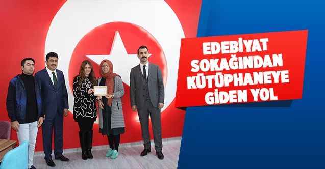 Edebiyat Sokağından Kütüphaneye Giden Yol