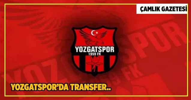 Yozgatspor’da transfer