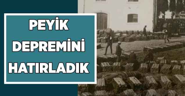 Peyik Depremi'ni Hatırladık!