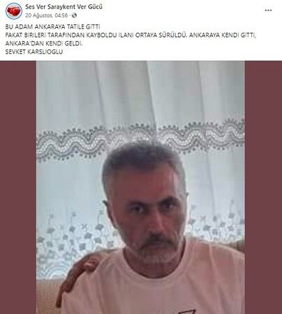 Yozgat’ta kayıp diye aranan şahıs tatilde çıktı