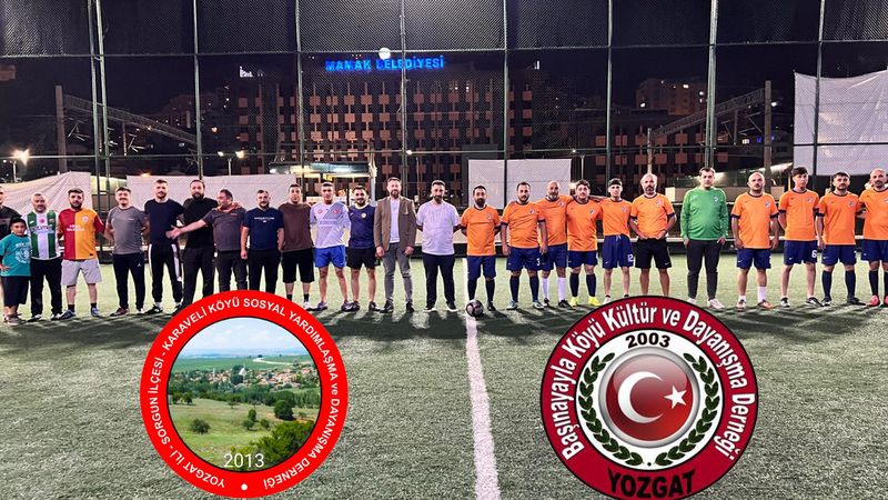 Ankara’da Yozgatlı Dernekler Federasyonu’ndan Kardeşlik Maçı!