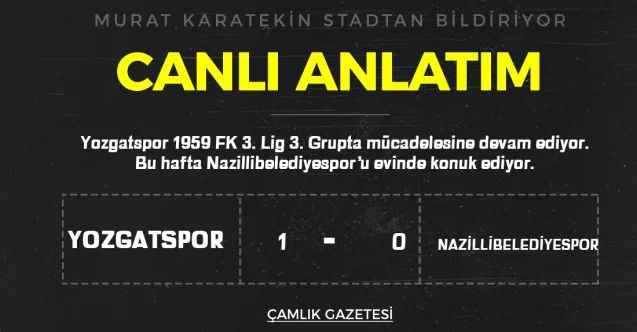 Yozgatspor 1959 FK, Nazilli belediyespor maçı başladı