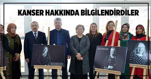 Kanser hakkında bilgilendirdiler