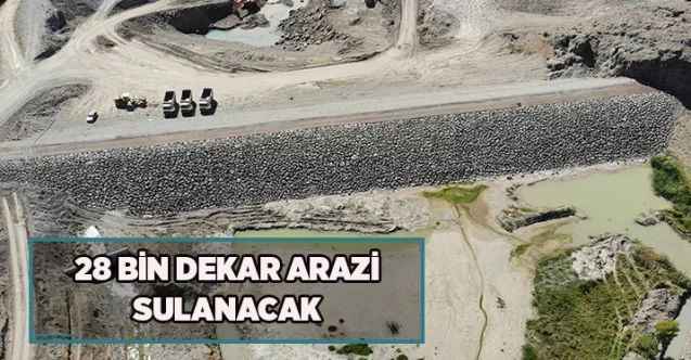 28 bin dekar arazi sulanacak
