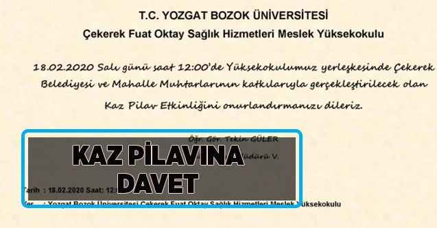 Kaz pilavına davet