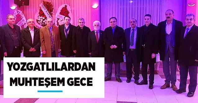 Yozgatlılardan muhteşem gece