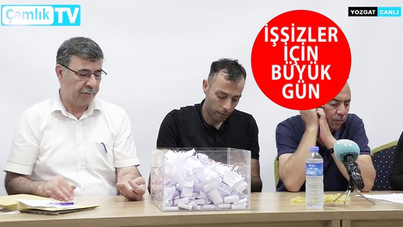 Yozgat’ta işsizler için büyük gün! Merkez ile 10 ilçede istihdam edilecek işçiler Çamlık TV’nin canlı yayınında kura ile belirlenecek