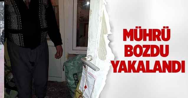 Mührü Bozdu Yakalandı