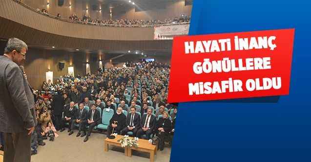 Hayati İnanç Gönüllere Misafir Oldu