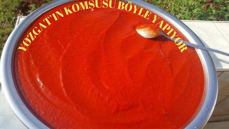 Yozgat'ın Komşusundan Taş Gibi Kışlık Salça Yapma Tüyoları!