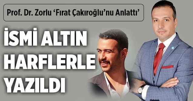 Prof. Dr. Kürşat Zorlu'dan Çok Özel Fırat Yılmaz Çakıroğlu Yorumu
