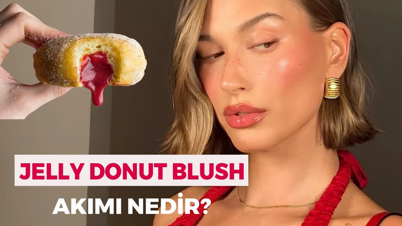 Trend Allık Tekniği Nasıl Uygulanır? Jelly Donut Blush Akımı Nedir?