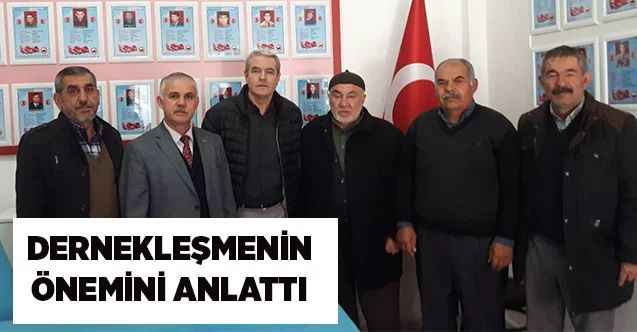 Dernekleşmenin önemini anlattı