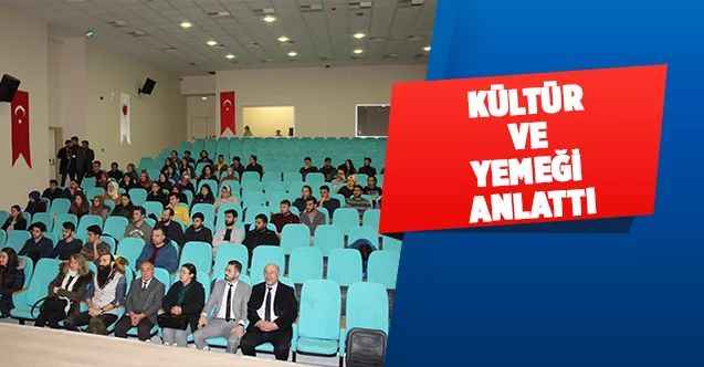 Kültür ve Yemeği Anlattı