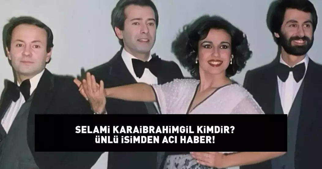 Modern Folk Üçlüsü'nün önemli isimlerinden Selami Karaibrahimgil kimdir, kaç yaşındaydı, neden öldü?