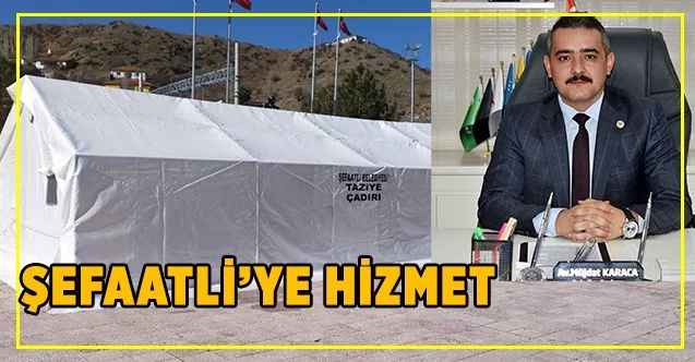 Şefaatli’ye hizmet