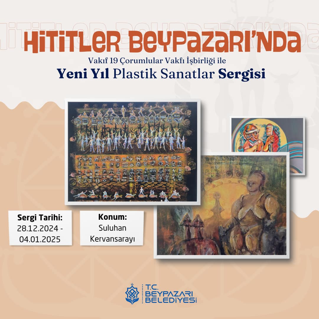 Hititler Beypazarı'nda Yeni Yıl Sergisi Düzenlenecek