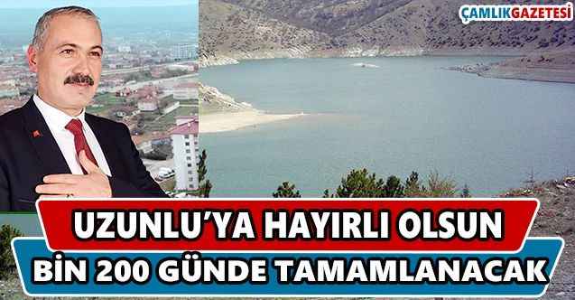 Uzunlu’ya Hayırlı Olsun!