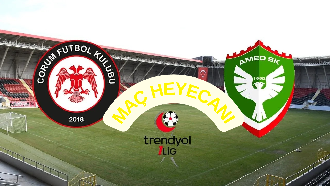 Çorum FK - Amedspor maçı hangi kanalda, şifresiz mi? Çorum FK - Amedspor maçı ne zaman?