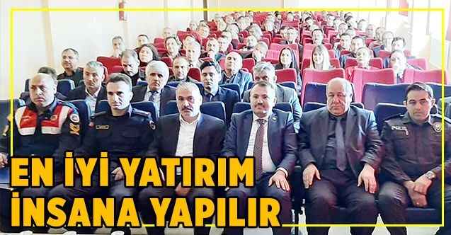En iyi yatırım insana yapılan yatırımdır
