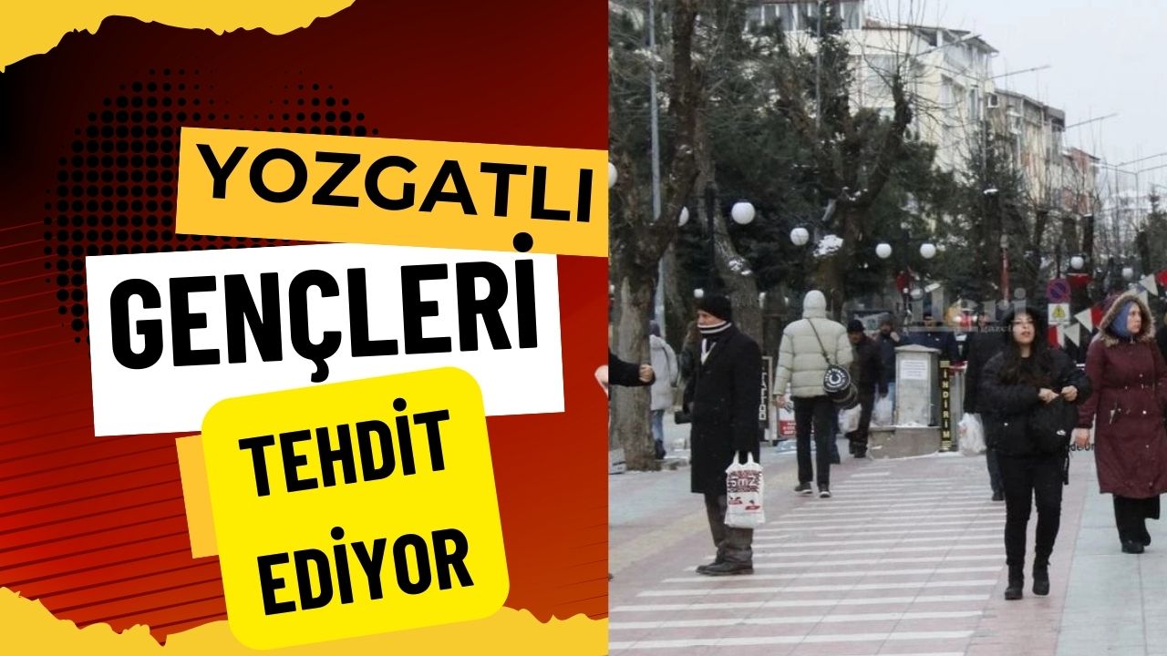 25-49 Yaş Grubundaki Yozgatlıları Tehdit Ediyor
