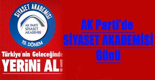 AK Parti 19. Siyaset Akademisi Yozgat'ta Başlıyor! Yer ve Zamanı Açıklandı!
