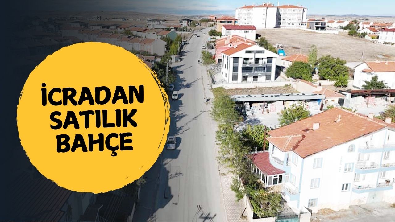 Yozgat’ta İcradan Satılık Bahçe!