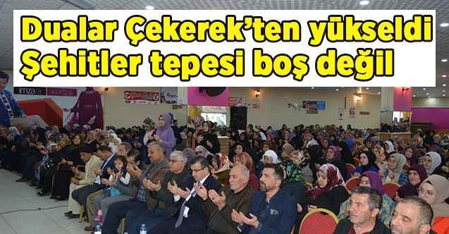 Dualar Çekerek’ten yükseldi
