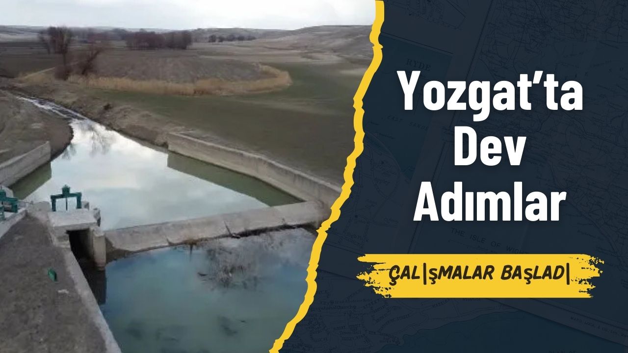 Yozgat’ta Dev Adımlar: Yaşam Kalitesini Zirveye Taşıyan Çalışmalar Başladı!