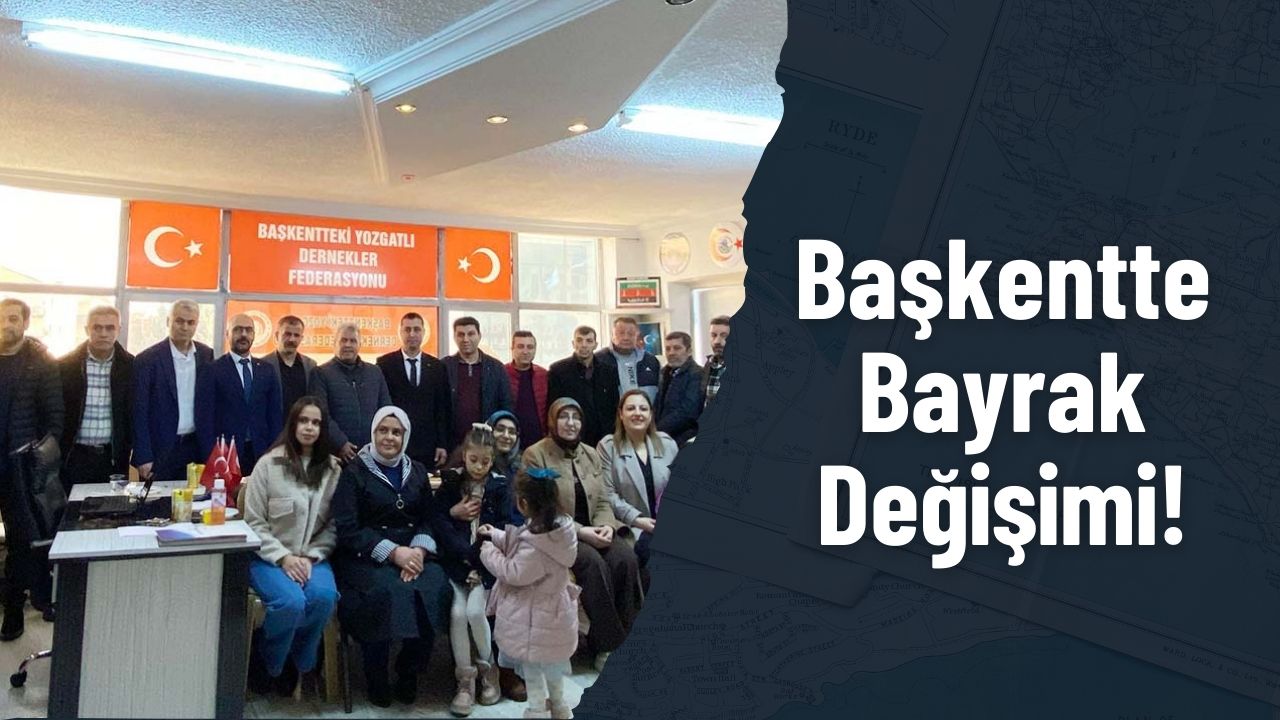 Başkentte Yerköylüler Derneği’nde Yeni Dönem Başladı!