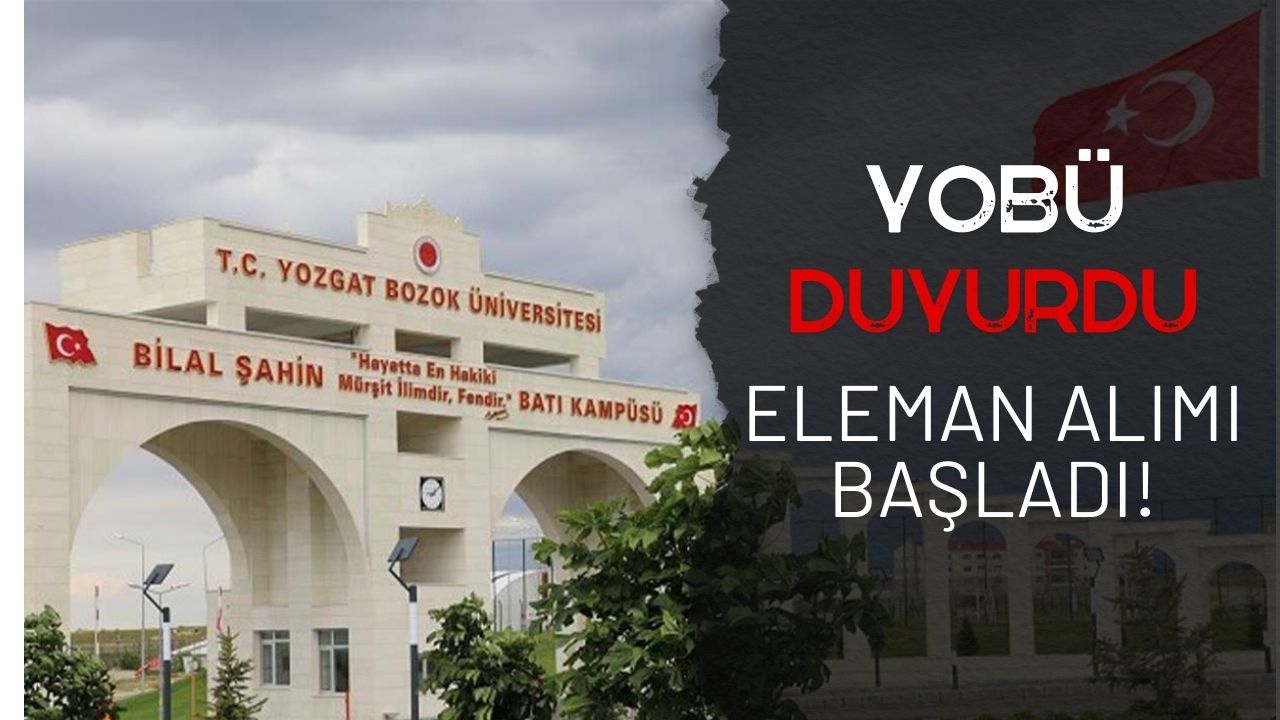 Yozgat Bozok Üniversitesi Öğretim Görevlisi Alımı Başladı!