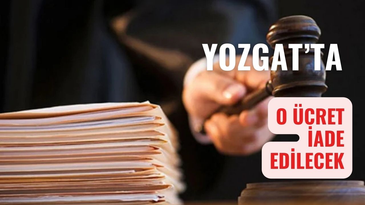 Yozgat'ta Araç Sahiplerine O Ücret İade Edilecek!
