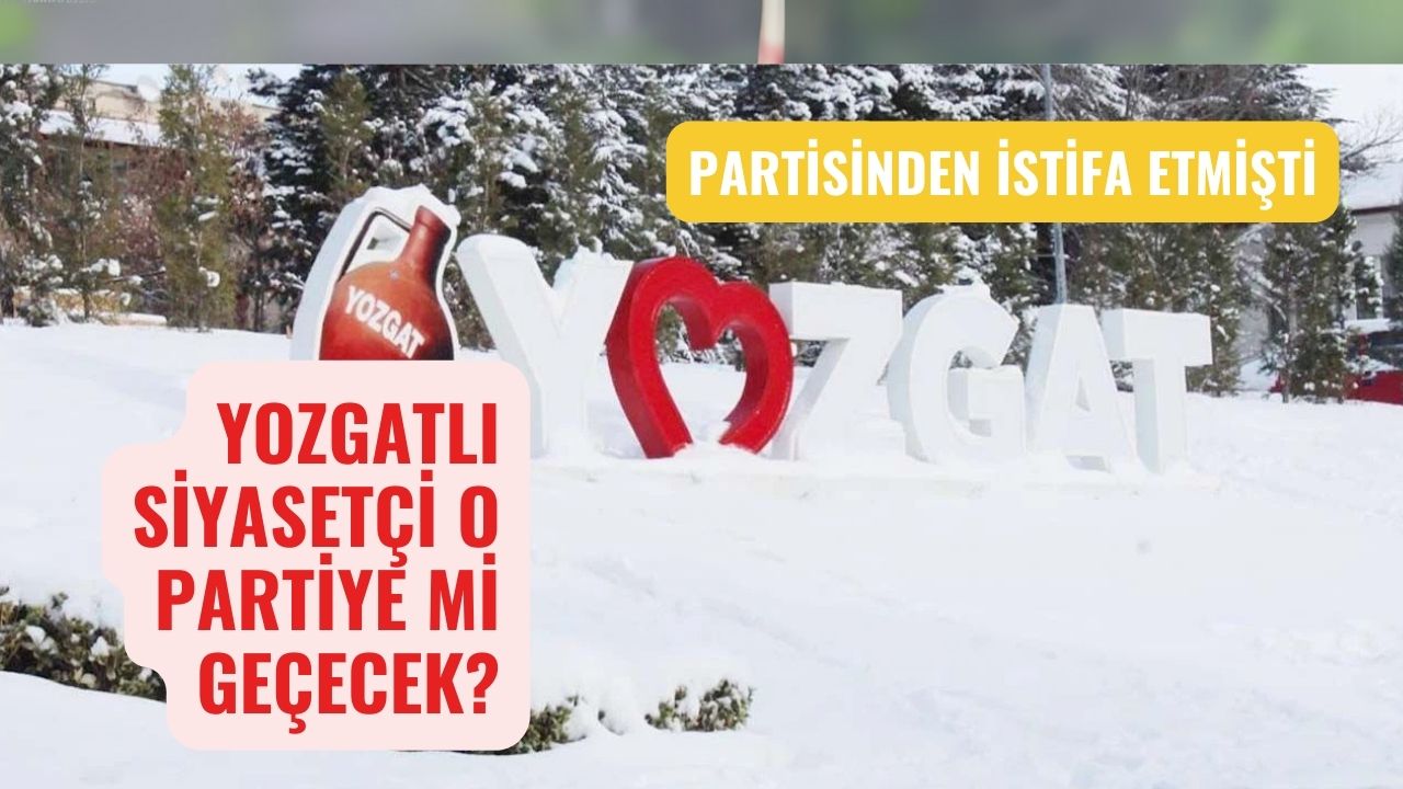 Bomba Kulis! Yozgatlı Siyasetçi AK Parti'ye mi Geçiyor?