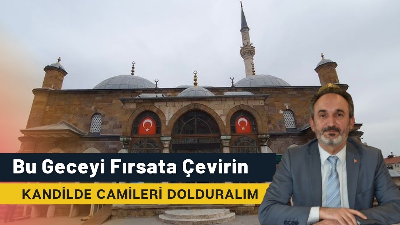 Yozgat İl Müftüsü Ali Gülden; Bu Geceyi Fırsata Çevirin