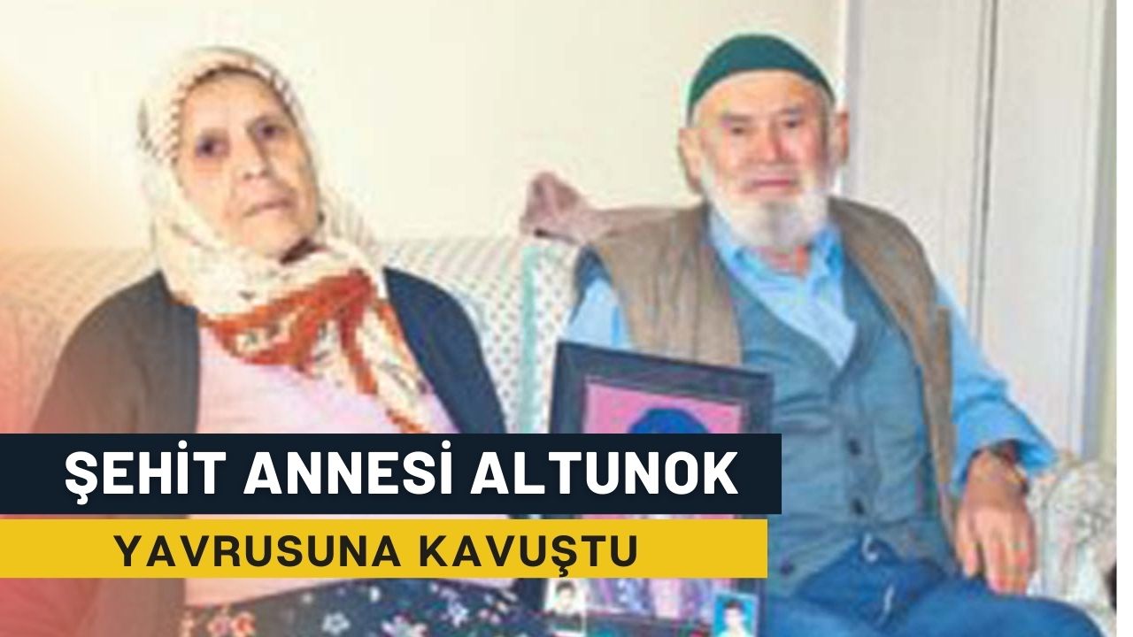 Yozgat’ta Şehit Jandarma Er Adnan Altunok’un Annesi Fikriye Altunok Vefat Etti!