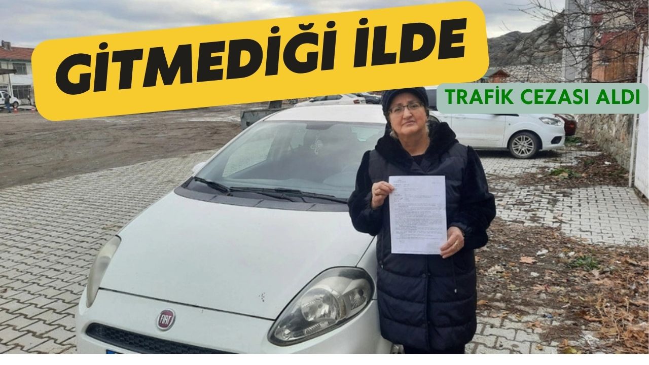Komşuda Tuhaf Olay: Gitmediği İlde Trafik Cezası Aldı