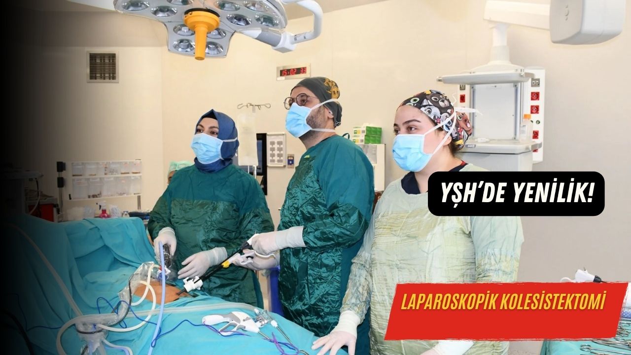 Yozgat Şehir Hastanesi'nden Pediatrik Cerrahide Yenilik: Laparoskopik Kolesistektomi