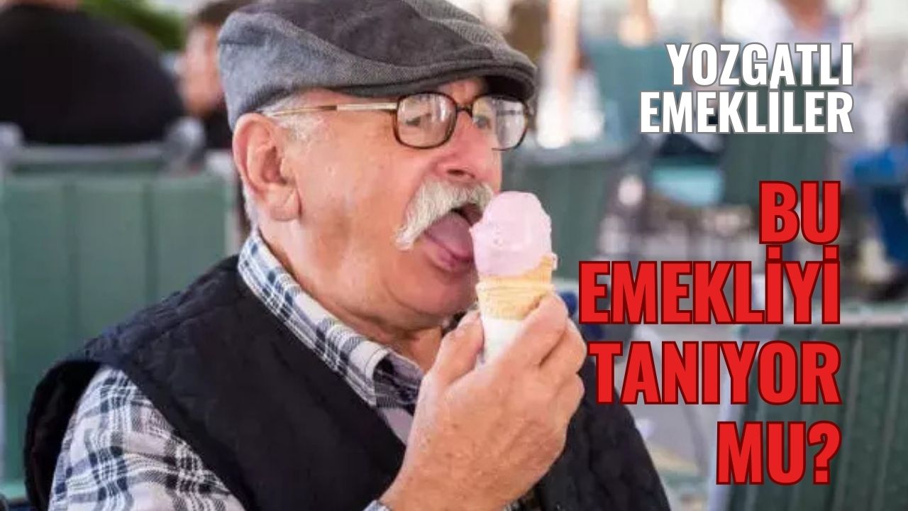 Yozgatlı Emekliler Bu Emekliyi Tanıyor mu? O, Türkiye ve Dünyanın En Ünlü Emeklisi!