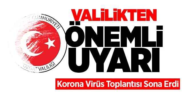Yozgat Valiliğin'den Korona Virüs Toplantısı