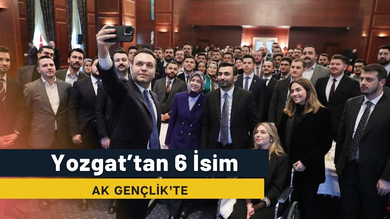 AK Parti Gençlik Kolları Genel Merkezi’nin Yozgatlı Başkanına Yozgatlı 6 Nefer!