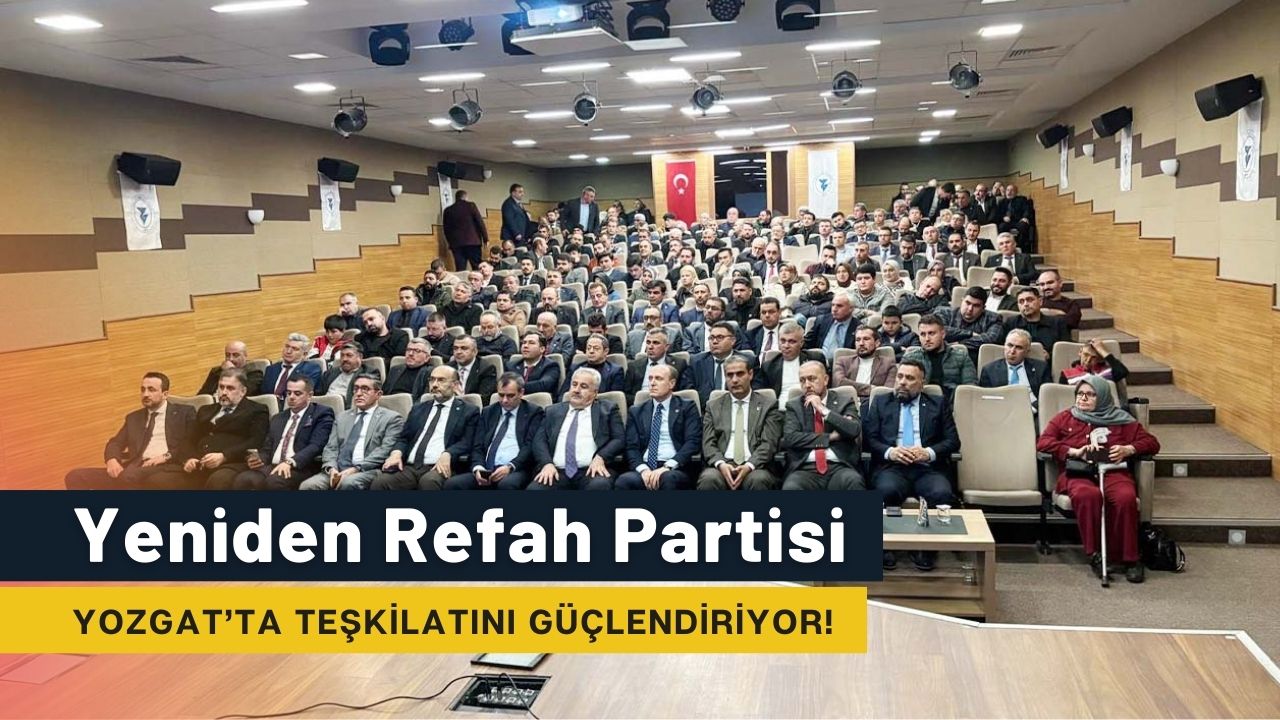 Yeniden Refah Partisi’nden Yozgat'ta Eğitim Programı!