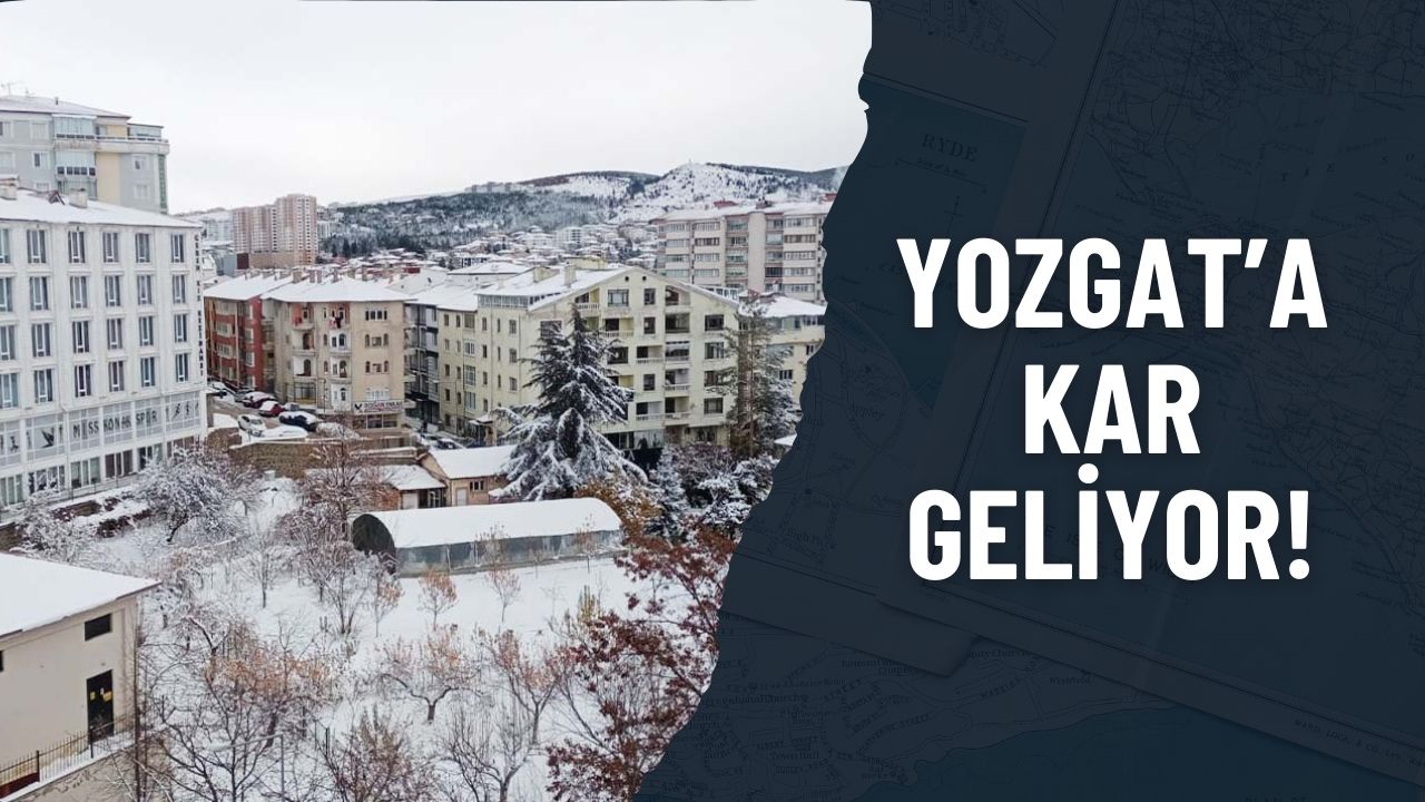 Yozgat’ta Hava Sıfırın Altına Düşecek!