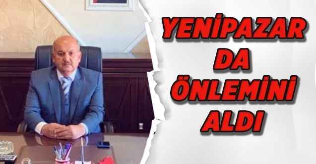 Yenipazar da önlemini aldı