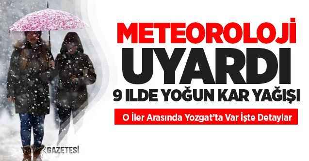 Meteoroloji'den Yoğun Kar Yağışı Uyarısı