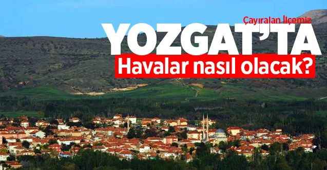 Yozgat'ta Hava Sıcaklıkları Düşüşü Sürüyor